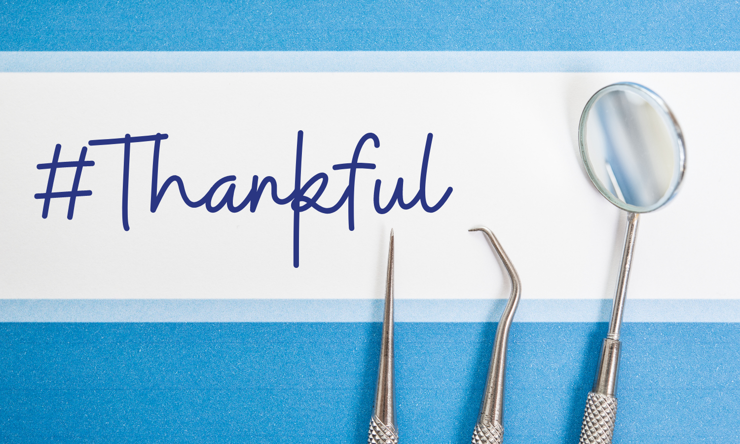 Thankful Dental Graphic